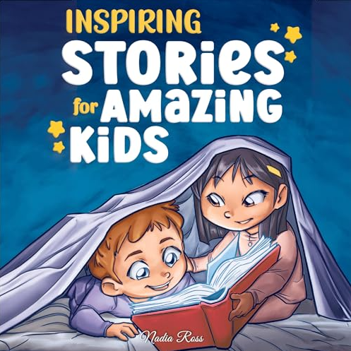 Inspiring Stories for Amazing Kids: Motivational Books for Children 6